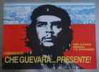 Comandante Che Guevara... Presente!